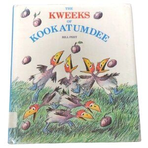 Vintage Kid's HC Book The Kweeks of Kookatumdee Bill Peet Story in Rhyme‎ 1985